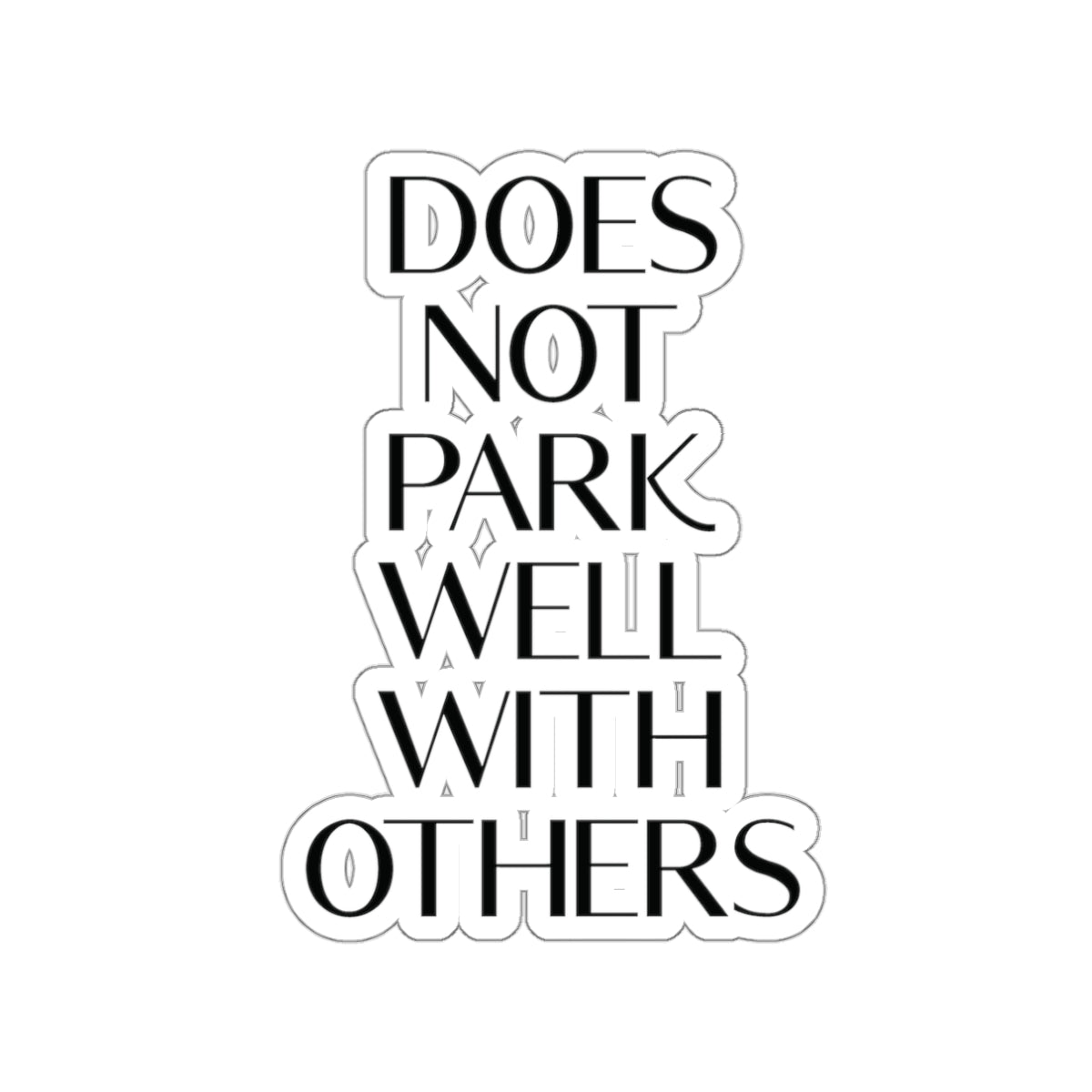 Funny Quote Die-Cut Stickers