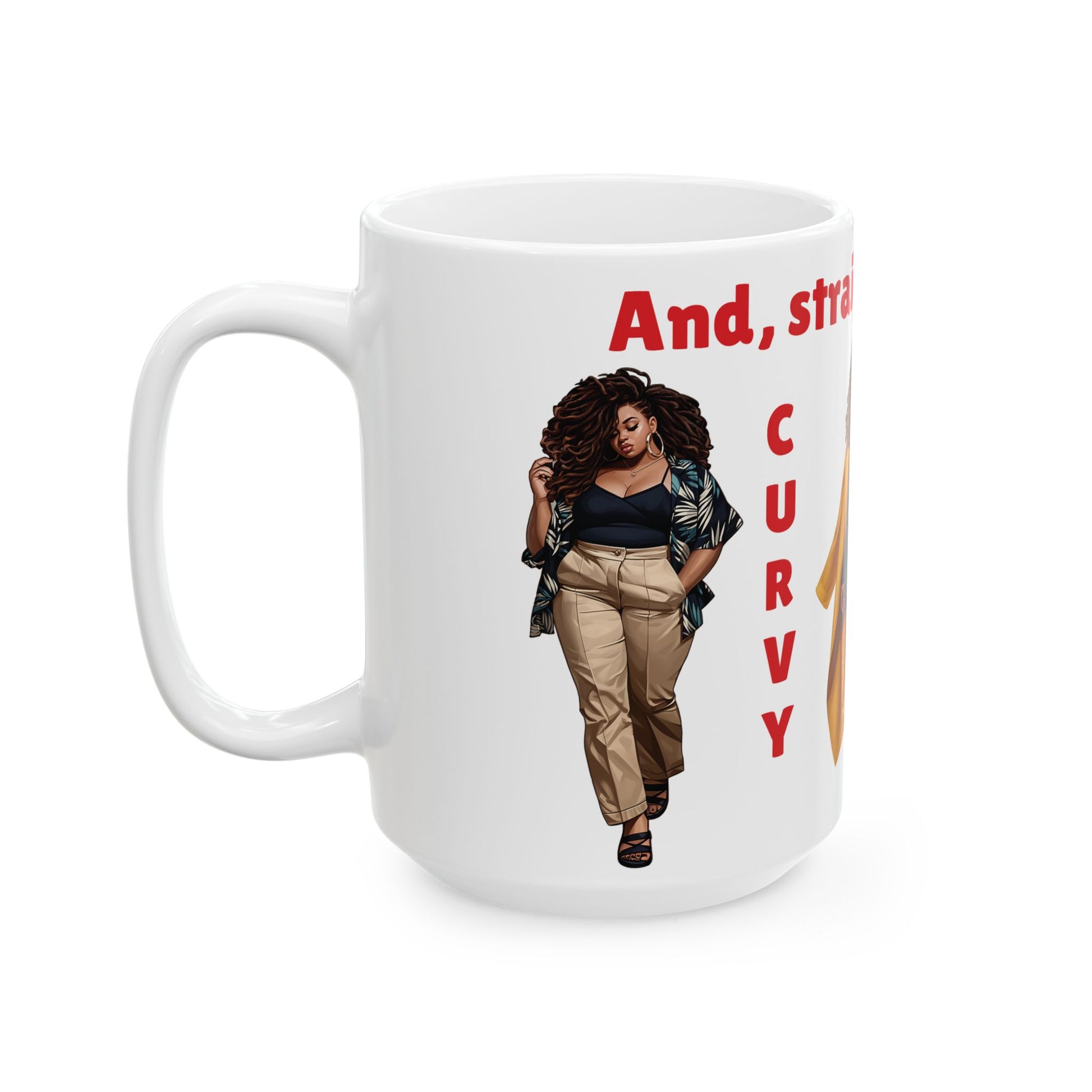 Curvy & Swervy Ceramic Mug — Confident Black Woman Illustration, "Curvy Swervy" Gift (15oz)