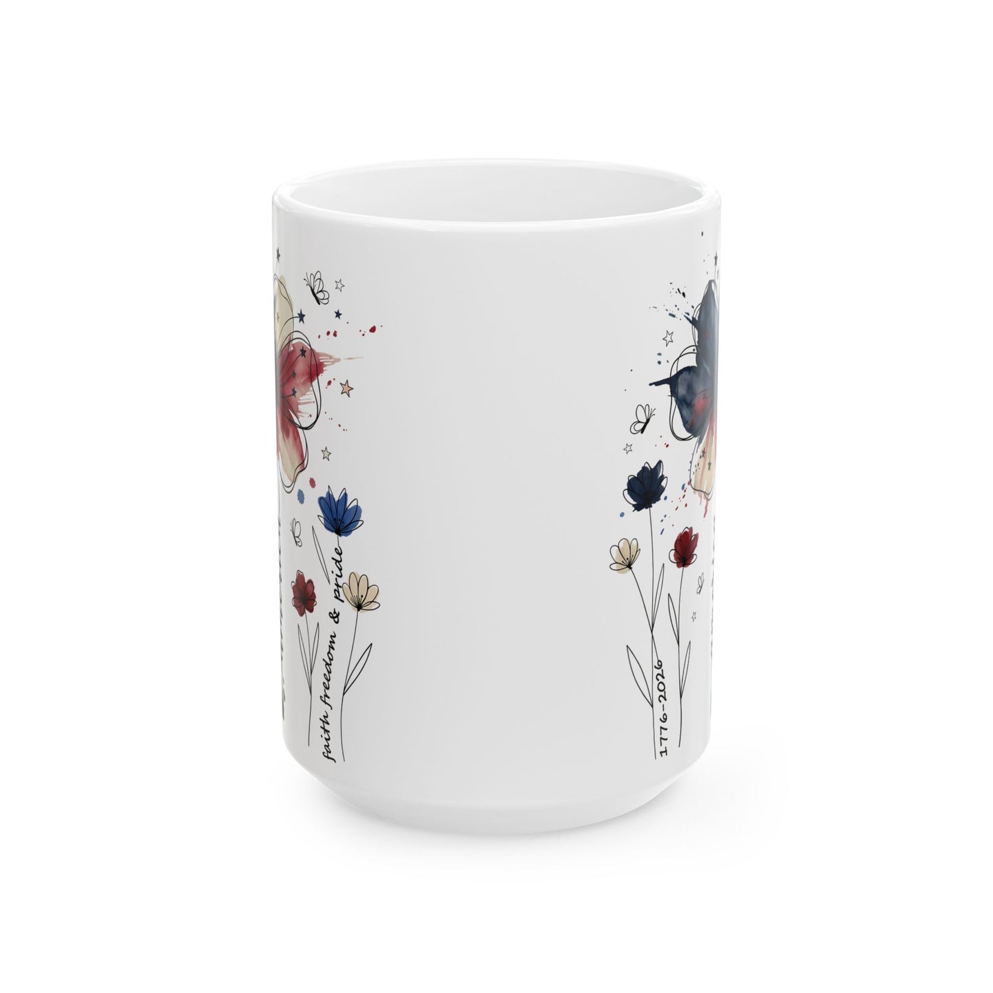 Floral Celebrate America Ceramic Mug (15oz) — Watercolor Wildflower America's 250 Year Anniversary Coffee Cup
