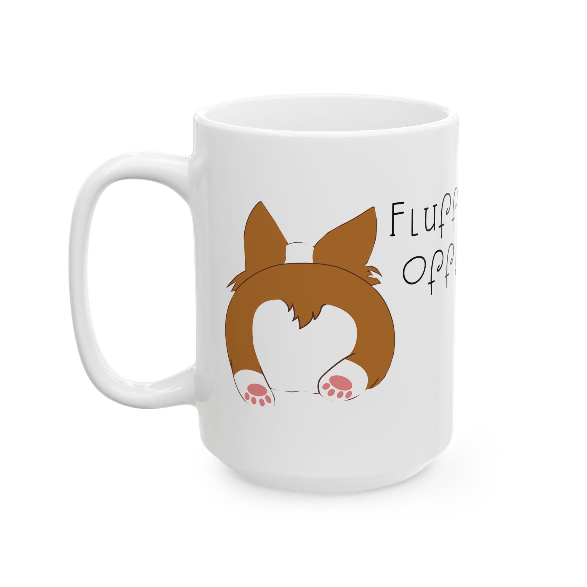 Corgi Butt "Fluff Off" Ceramic Mug