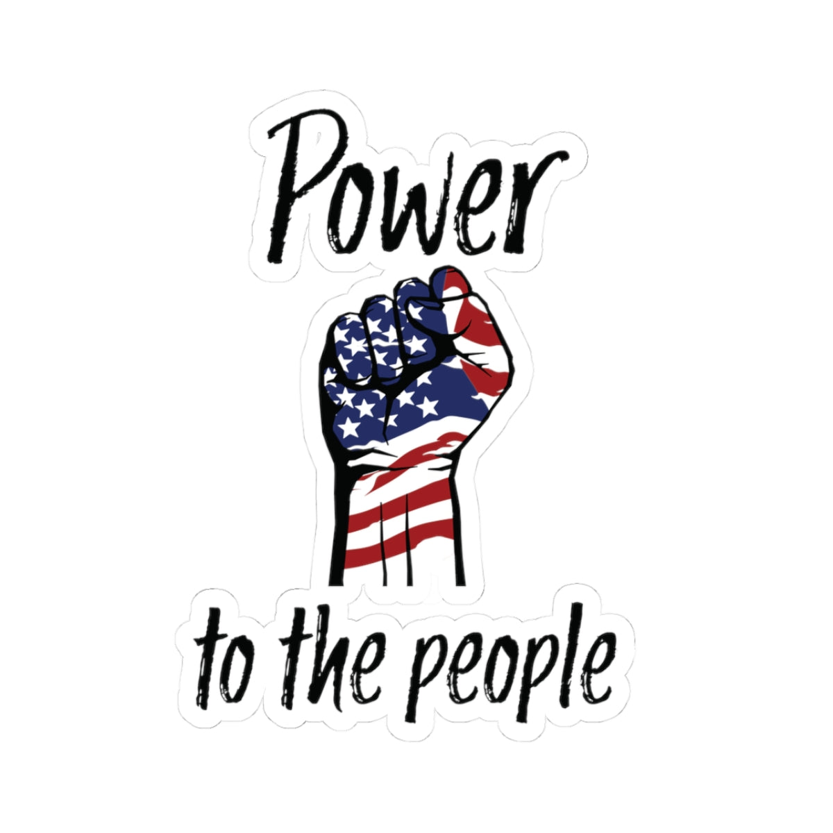 Kiss-Cut Stickers: 'Power to the People'
