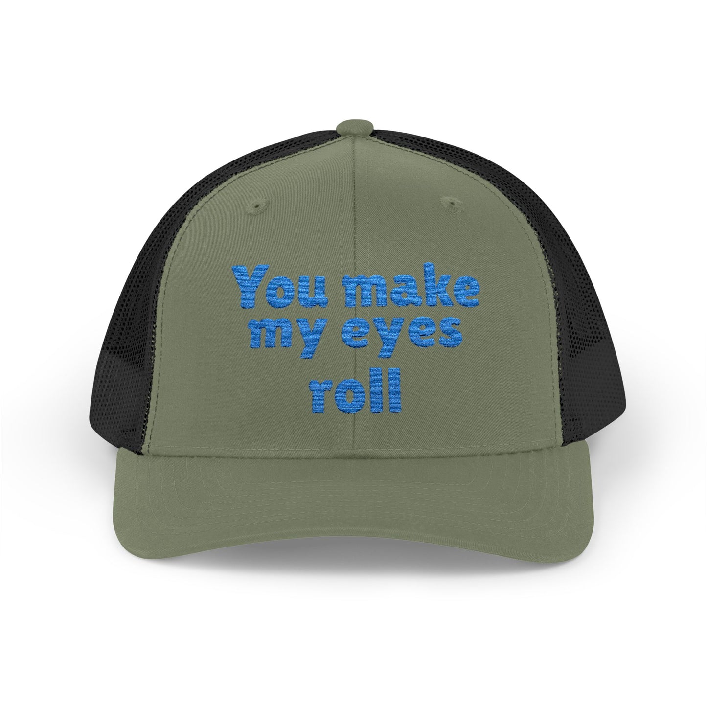 "You Make My Eyes Roll" Snapback Trucker Cap-Funny Hat