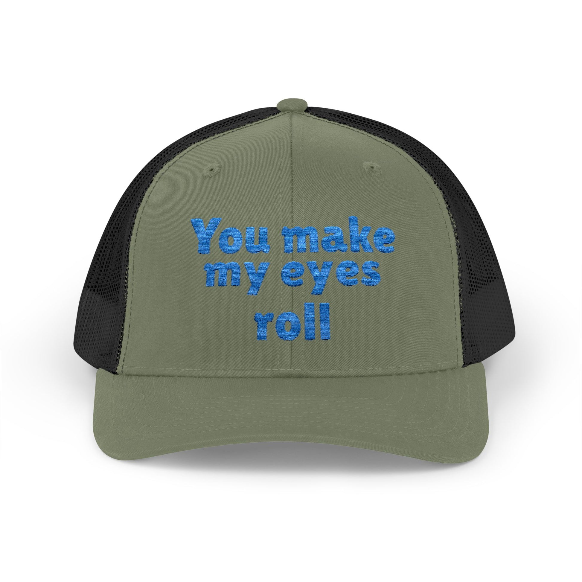 "You Make My Eyes Roll" Snapback Trucker Cap-Funny Hat