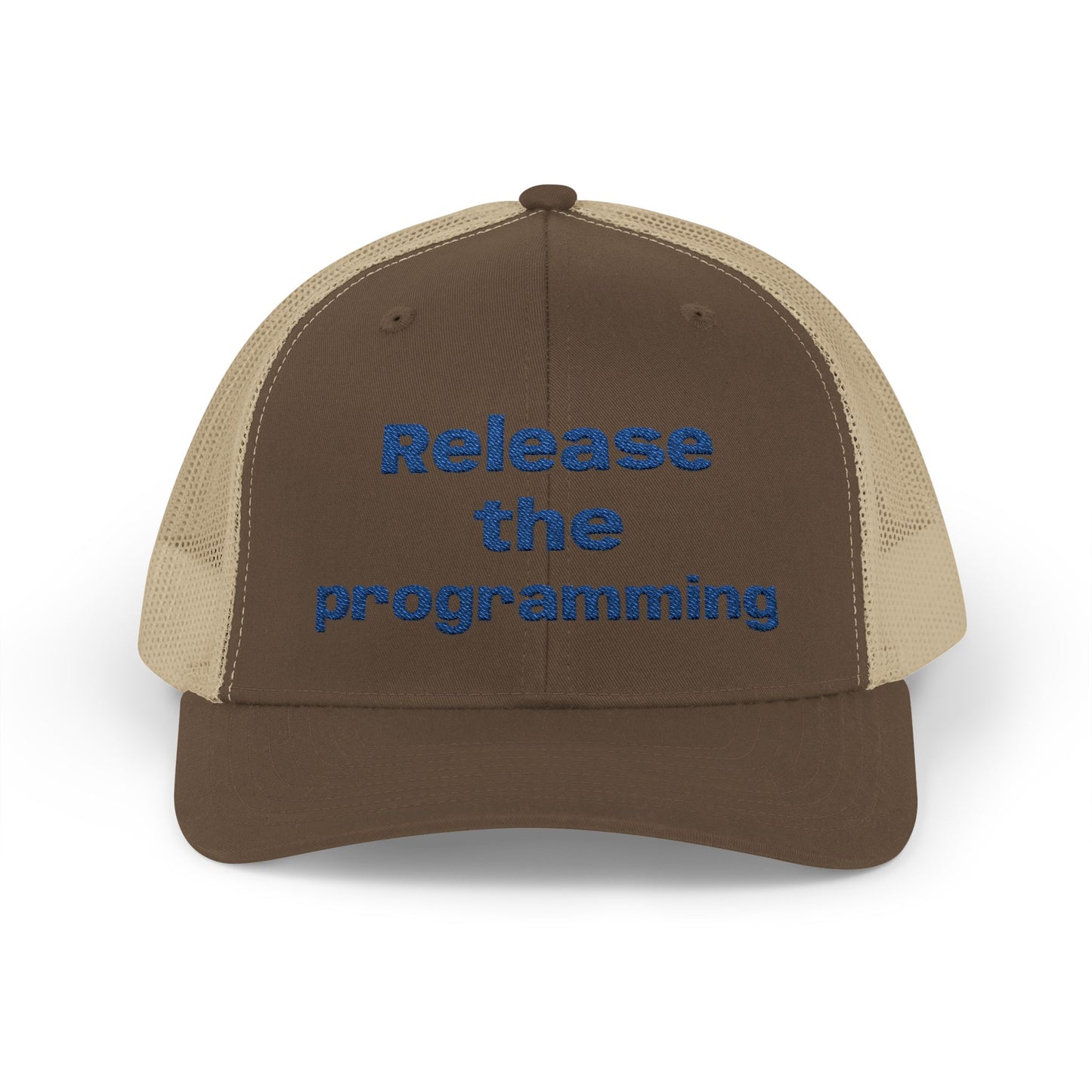 "Release the Programming" Snapback Trucker Cap