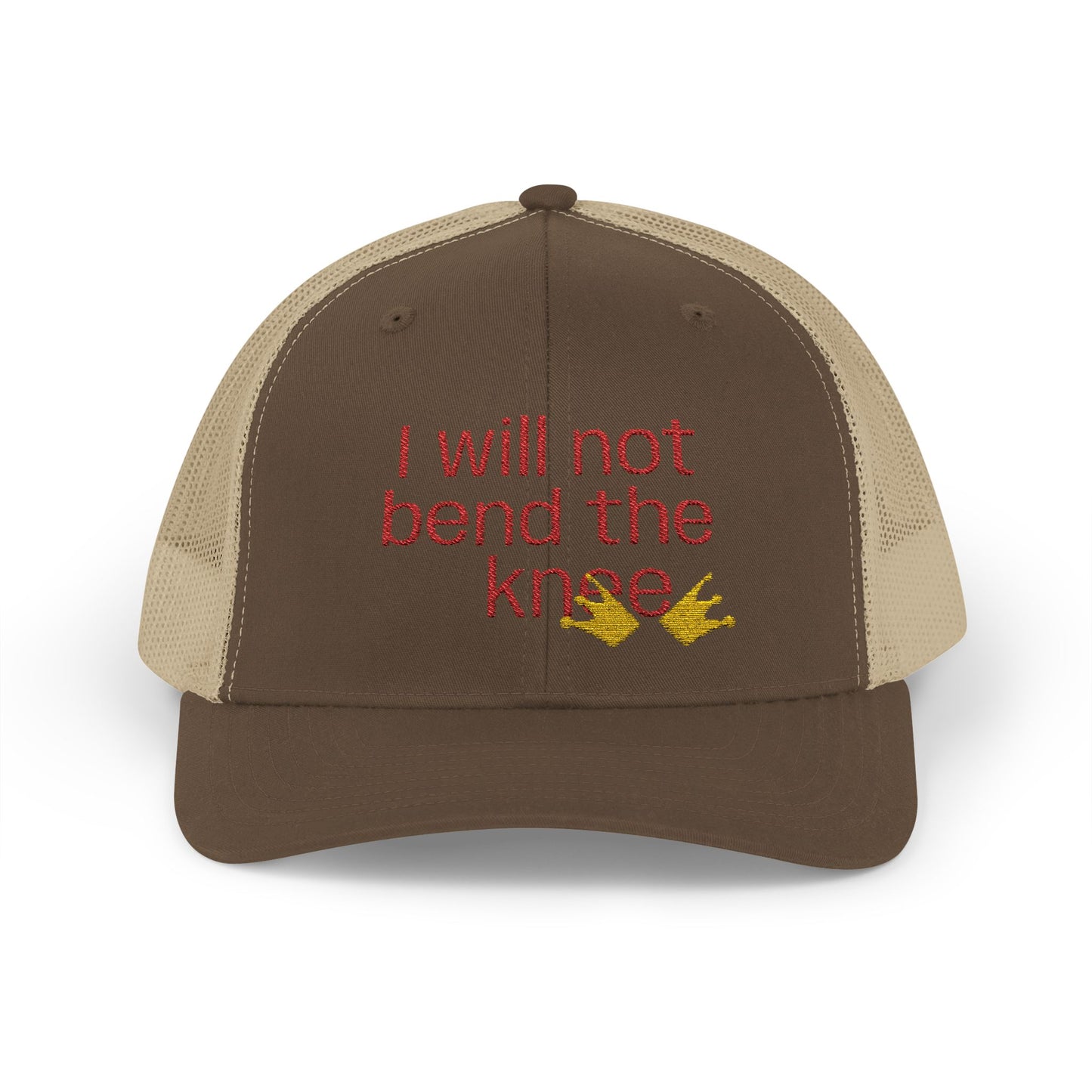 Inspirational Snapback Trucker Cap--"I will not ben the knee" With Broken Crown