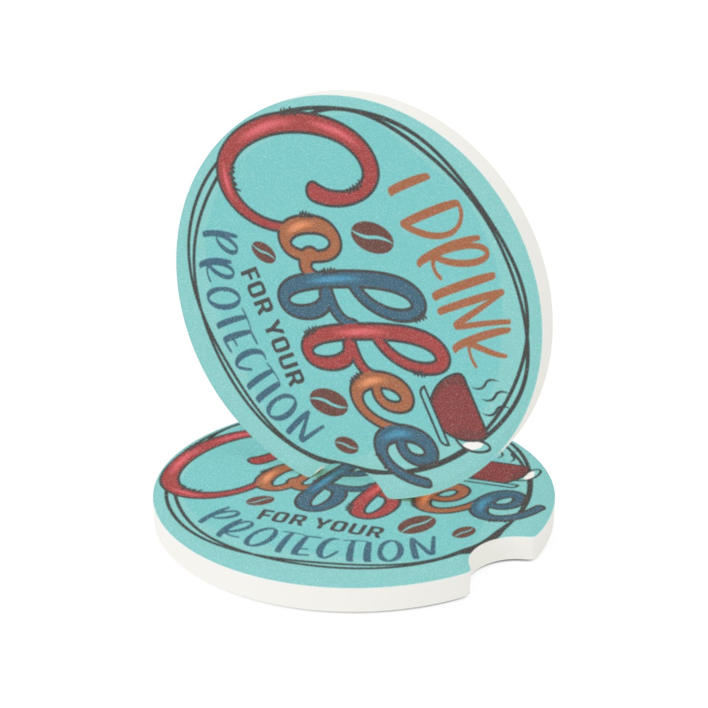 Soapstone Car Coaster — Retro “I Drink Coffee for Your Protection” Car Drink Coaster