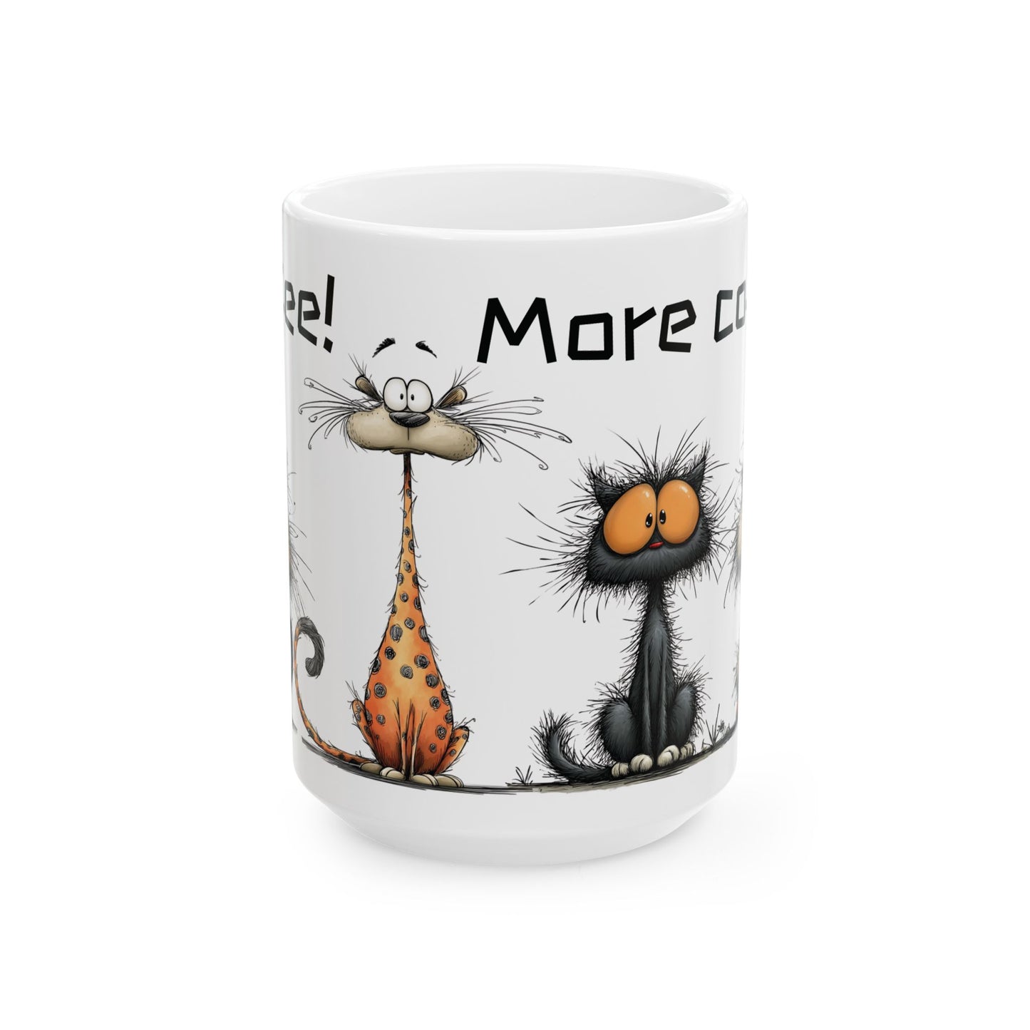 Funny Cats Ceramic Mug – 'More Coffee!' Cute Cartoon Cat Coffee Cup (15oz)