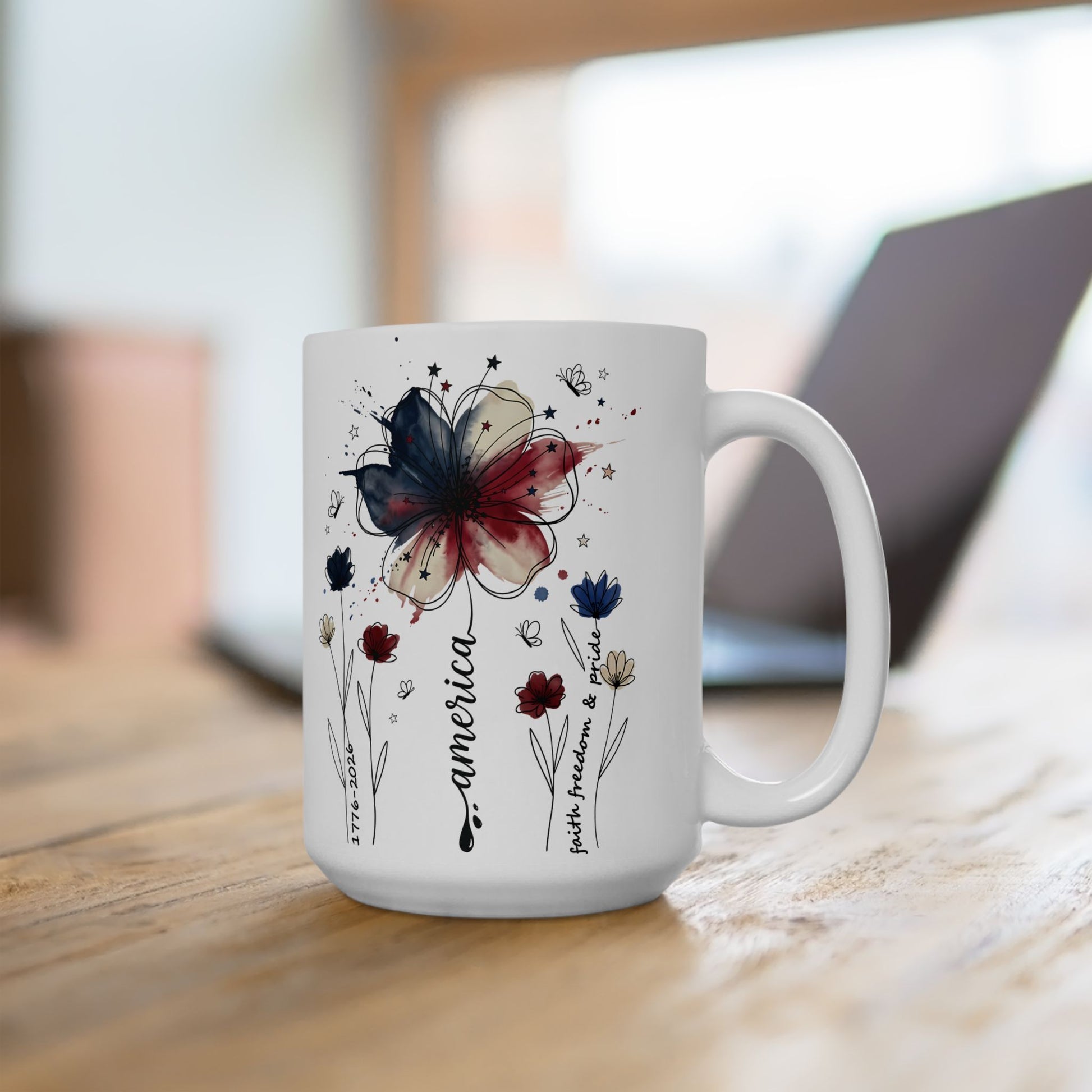 Floral Celebrate America Ceramic Mug (15oz) — Watercolor Wildflower America's 250 Year Anniversary Coffee Cup