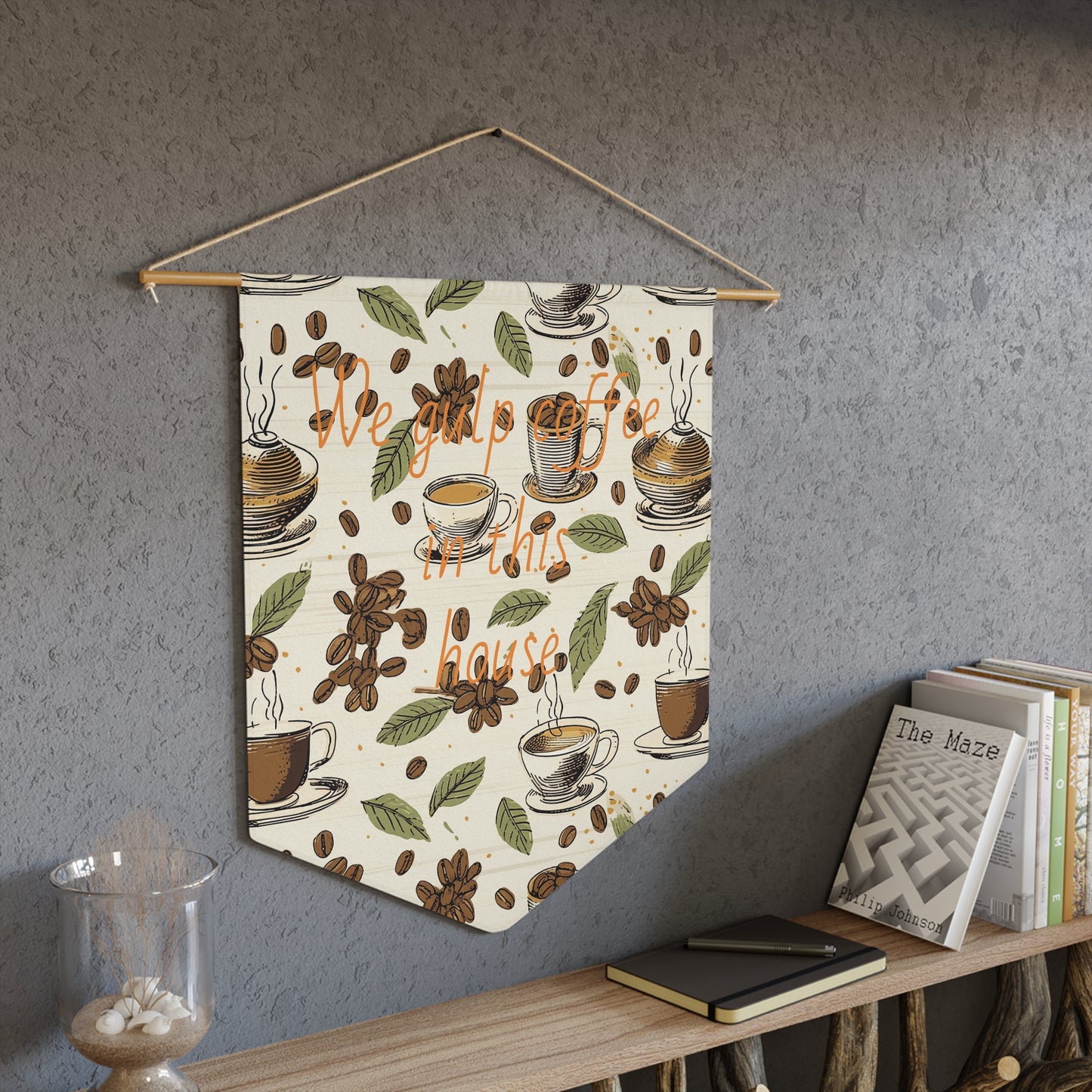 Coffee House Pennant — 'We Gulp Coffee In This House' Decorative Wall Banner