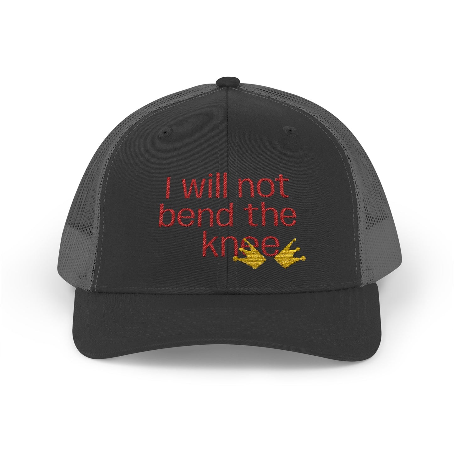 Inspirational Snapback Trucker Cap--"I will not ben the knee" With Broken Crown