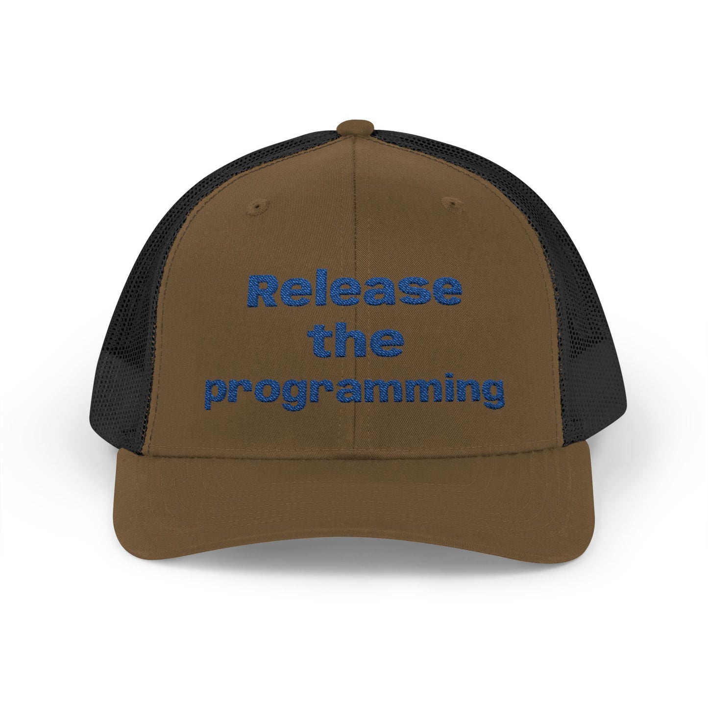 "Release the Programming" Snapback Trucker Cap