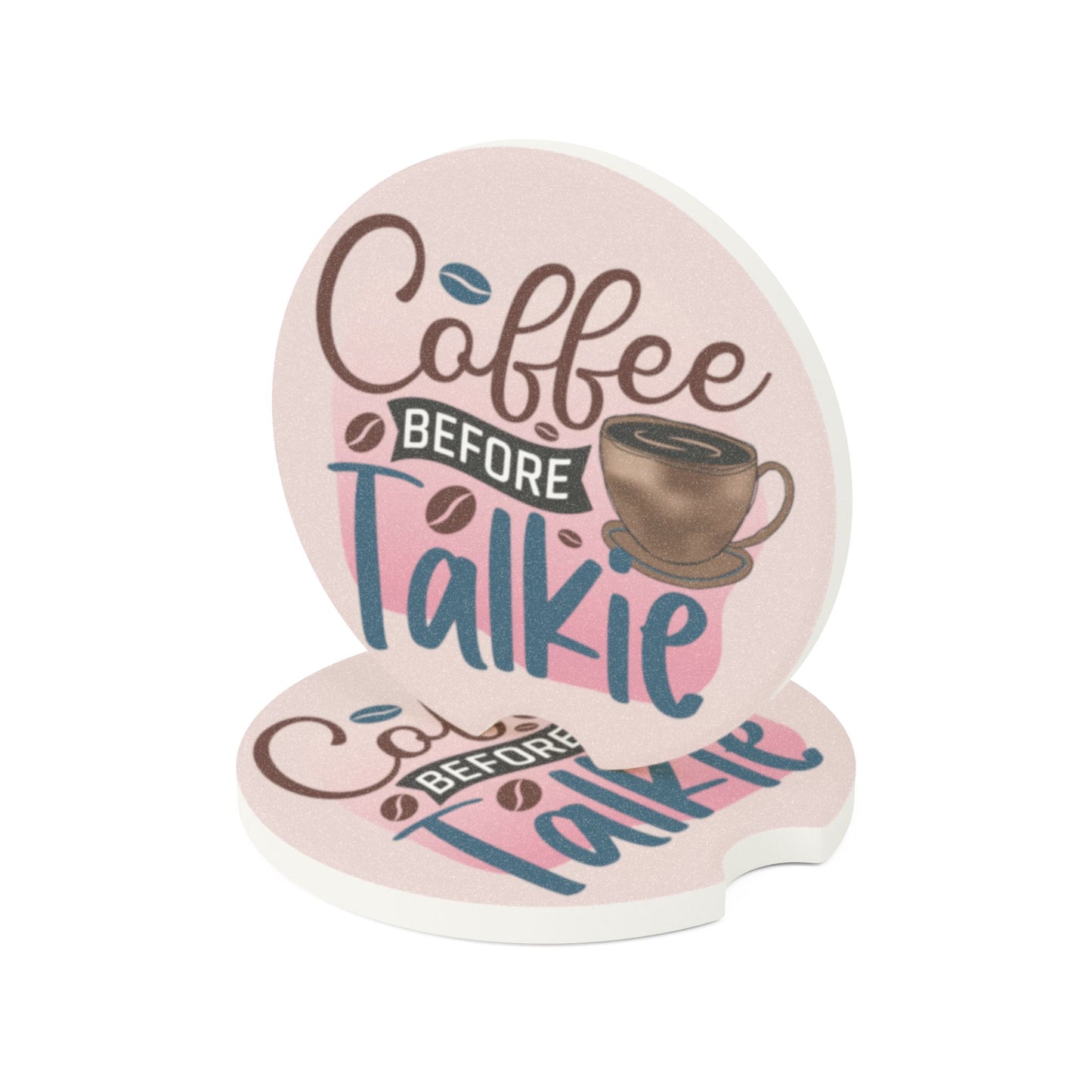 Soapstone Car Coaster — "Coffee Before Talkie" Cute Coffee Lover Car Cup Holder Insert