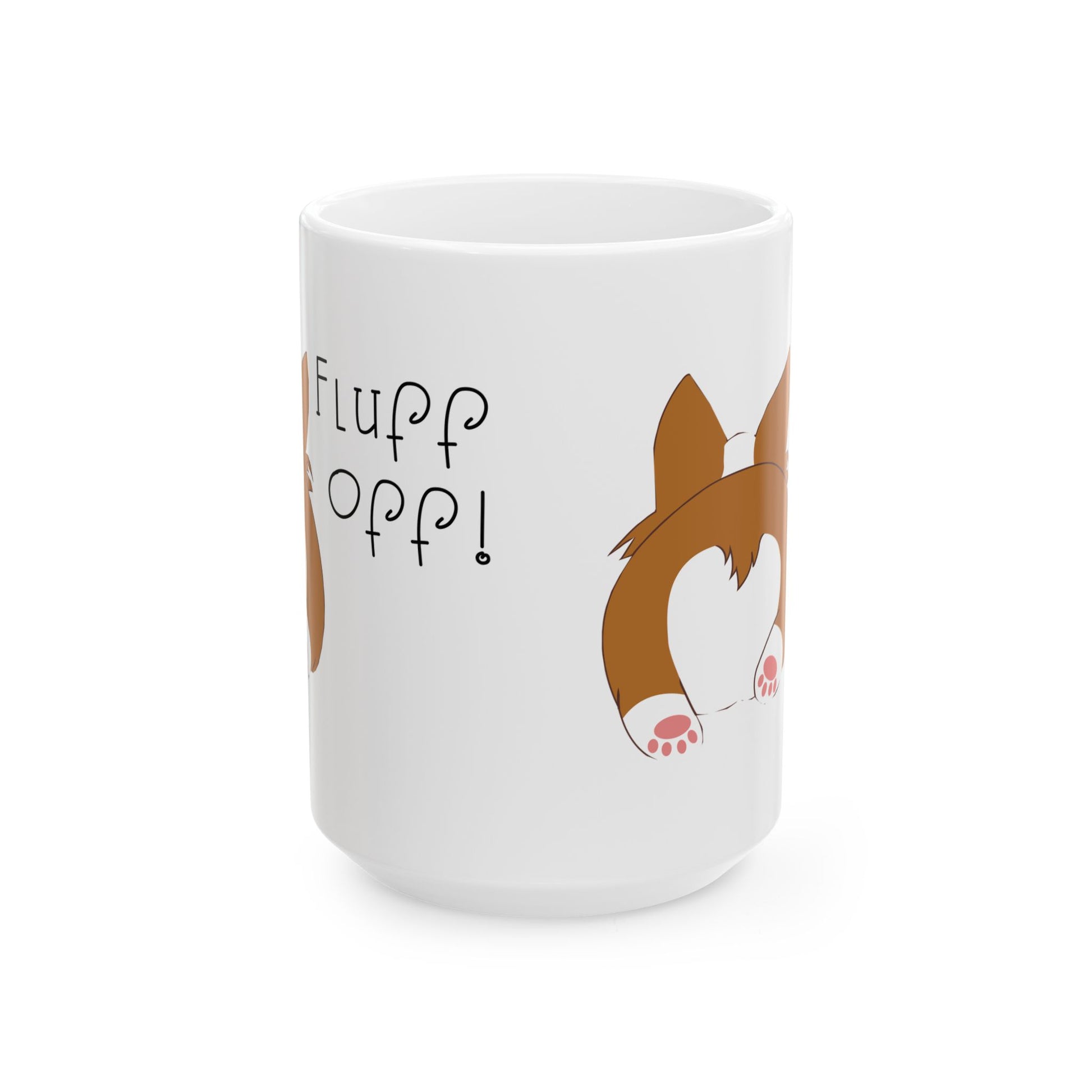 Corgi Butt "Fluff Off" Ceramic Mug