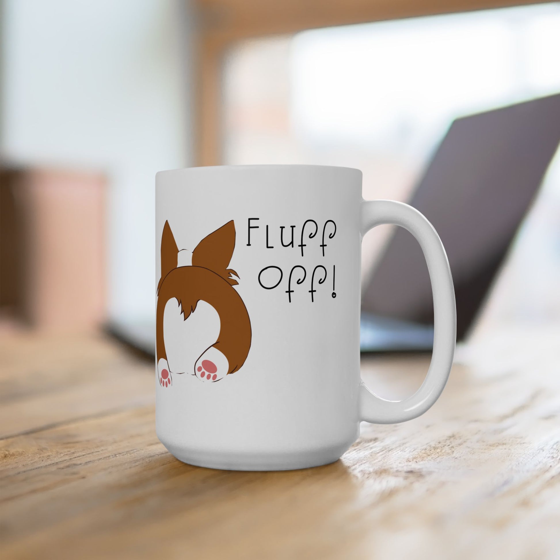 Corgi Butt "Fluff Off" Ceramic Mug