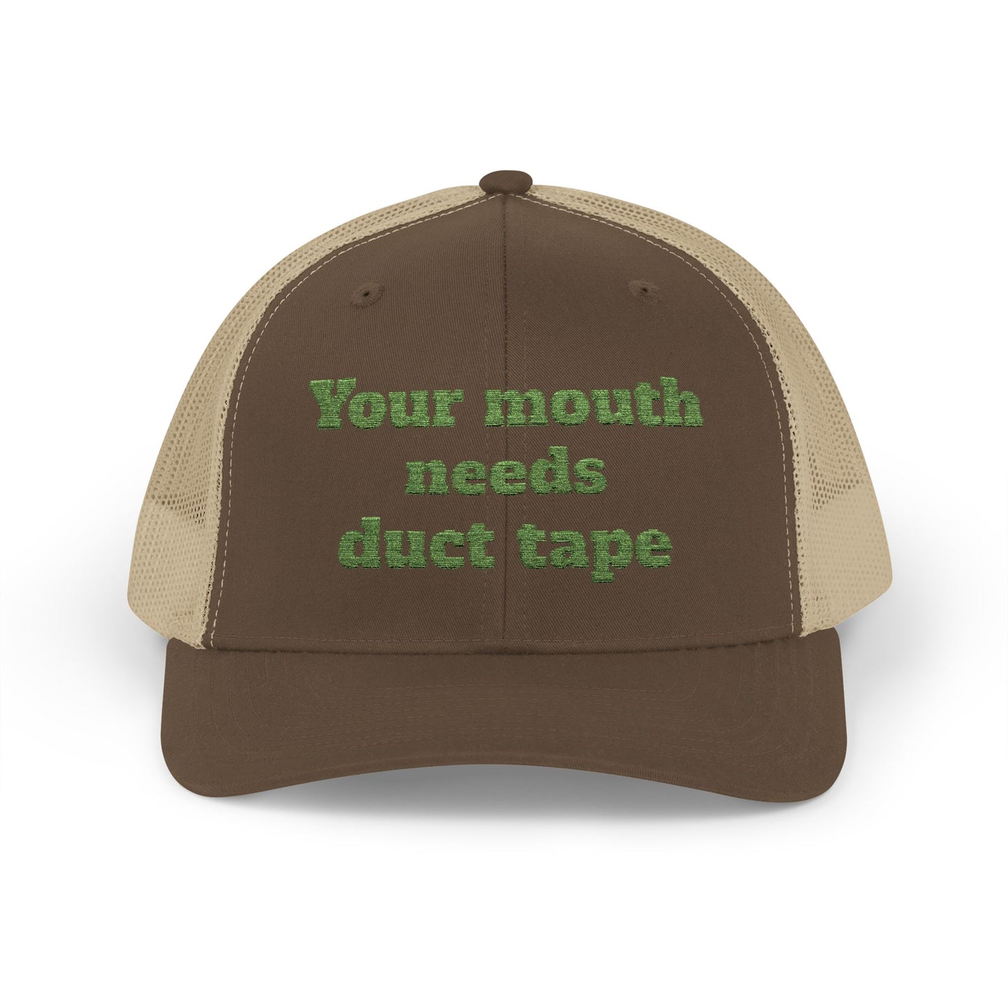 Snapback Trucker Cap--"Your Mouth Needs Duct Tape"