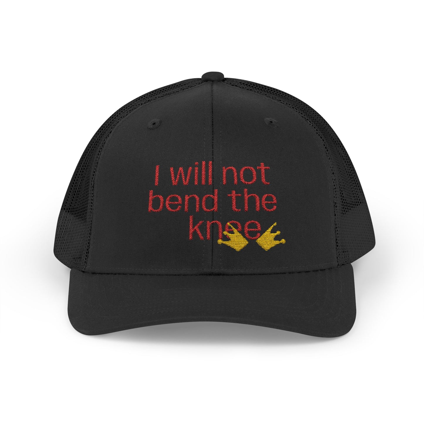 Inspirational Snapback Trucker Cap--"I will not ben the knee" With Broken Crown